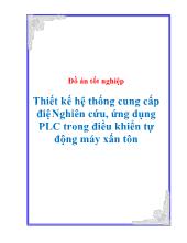 Đồ án Tốt nghiệp Thiết kế hệ thống cung cấp điệ Nghiên cứu, ứng dụng PLC trong điều khiển tự động máy xấn tôn