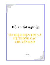 Đồ án tốt nghiệp tín hiệu điện tim và hệ thống các chuyển đạo
