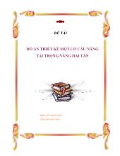 Đồán thiết kế một cơ cấu nâng tải trọng nâng hai tấn