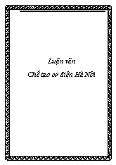 Luận văn Chế tạo cơ điện Hà Nội