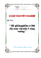 Luận văn Mô phỏng phần cơ khí của máy cán tole 5 sóng vuông