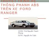 Thuyết trình:hệ thống phanh abs trên xe :ford ranger