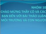 Bài thảo luận môi trường và con người