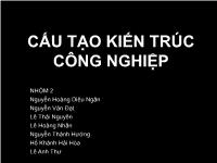 Bài thuyết trình Cấu tạo kiến trúc công nghiệp