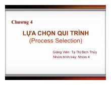 Bài thuyết trình Chương 4- Lựa chọn qui trình (process selection)