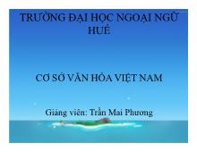 Bài thuyết trình Cơ sở văn hóa Việt Nam