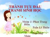 Bài thuyết trình Thành tựu đấu tranh sinh học