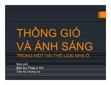 Bài thuyết trình Thông gió và ánh sáng trong một vài thể loại nhà ở