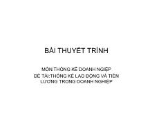Bài thuyết trình Thống kê lao động và tiền lương trong doanh nghiệp