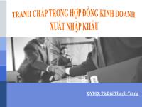 Bài thuyết trình Tranh chấp trong hợp đồng kinh doanh xuất nhập khẩu