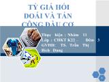 Bài thuyết trình Tỷ giá hối đoái và tấn công đầu cơ
