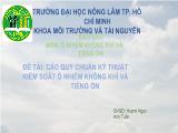 Báo cáo Các quy chuẩn kỹ thuật kiểm soát ô nhiễm không khí và tiếng ồn