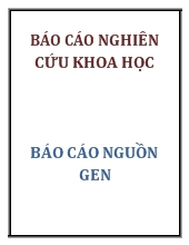 Báo cáo Nguồn gen