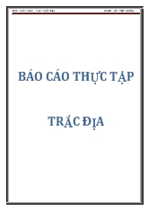 Báo cáo Thực tập trắc địa