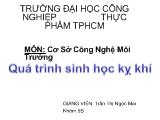 Đề tài Quá trình sinh học kỵ khí