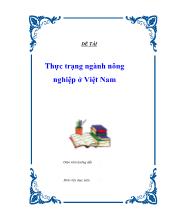 Đề tài Thực trạng ngành nông nghiệp ởViệt Nam