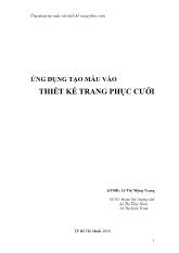 Đề tài Ứng dụng tạo mẫu vào thiết kế trang phục cƣới