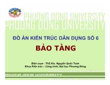Đồ án Kiến trúc dân dụng số 6 bảo tàng