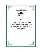 Đồ án Thành lập bản đồ địa hình tỷ lệ 1:10000 bằng công nghệ đo ảnh số có sử dụng tư liệu ảnh vệ tinh