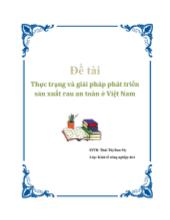 Đồ án Thực trạng và giải pháp phát triển sản xuất rau an toàn Việt Nam