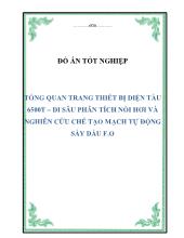 Đồ án Tổng quan trang thiết bị điện tàu 6500t – đi sâu phân tích nồi hơi và nghiên cứu chế tạo mạch tự động sấy dầu F.O
