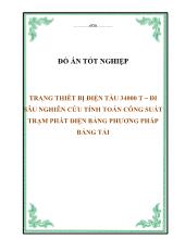 Đồ án Trang thiết bị điện tàu 34000 t – đi sâu nghiên cứu tính toán công suất trạm phát điện bằng phương pháp bảng tải