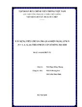 Đồ án Xây dựng tiêu chuẩn cho giao diện mạng stm-N (n = 1, 4, 16, 64) theo phân cấp số đồng bộ sdh