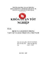 Khóa luận Dịch vụ logistics trong vận tải và giao nhận của Việt Nam