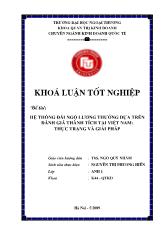 Khóa luận Hệ thống đãi ngộ lương thưởng dựa trên đánh giá thành tích tại Việt Nam: thực trạng và giải pháp