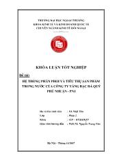 Khóa luận Hệ thống phân phối và tiêu thụ sản phẩm trong nƣớc của công ty vàng bạc đá quý phú nhuận - Pnj