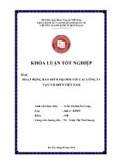 Khóa luận Hoạt động bảo hiểm P&I đối với các công ty vận tải biển Việt Nam