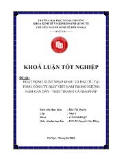 Khóa luận Hoạt động xuất nhập khẩu và đầu tư tại tổng công ty giấy Việt Nam trong những năm gần đây - Thực trạng và giải pháp