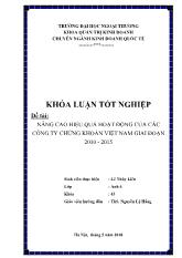Khóa luận Nâng cao hiệu quả hoạt động của các công ty chứng khoán Việt Nam giai đoạn 2010 - 2015