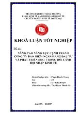 Khóa luận Nâng cao năng lực cạnh tranh công ty bảo hiểm ngân hàng đầu tư và phát triển (bic) trong bối cảnh hội nhập kinh tế