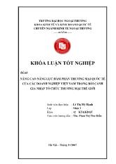 Khóa luận Nâng cao năng lực đàm phán thương mại quốc tế của các doanh nghiệp Việt Nam trong bối cảnh gia nhập tổ chức thương mại thế giới