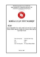 Khóa luận Quan hệ đối tác giữa nhà sản xuất và nhà phân phối trong lĩnh vực hàng tiêu dùng tại Việt Nam