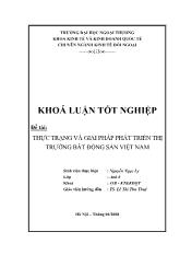Khóa luận Thực trạng và giải pháp phát triển thị trường bất động sản Việt Nam