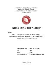 Khóa luận Thực trạng và giải pháp sử dụng các công cụ chứng khoán phái sinh trong quản trị rủi ro lãi suất tại các ngân hàng thương mại