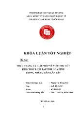 Khóa luận Thực trạng và giải pháp về việc thu hút khách du lịch tại tỉnh Hoà Bình trong những năm gần đây