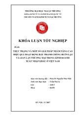 Khóa luận Thực trạng và một số giải pháp nhằm nâng cao hiệu quả hoạt động đấu tranh chống buôn lậu và gian lận thương mại trong kinh doanh xuất nhập khẩu ở Việt Nam