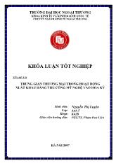 Khóa luận Trung gian thương mại trong hoạt động xuất khẩu hàng thủ công mỹ nghệ vào Hoa Kỳ