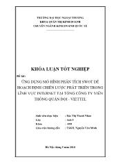 Khóa luận Ứng dụng mô hình phân tích swot dể hoạch định chiến lược phát triển trong lĩnh vực internet tại tổng công ty viễn thông quân đội - Viettel