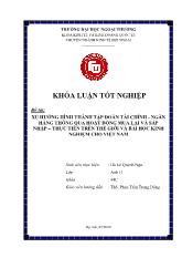 Khóa luận Xu hướng hình thành tập đoàn tài chính - Ngân hàng thông qua hoạt động mua lại và sáp nhập – thực tiễn trên thế giới và bài học kinh nghiệm cho Việt Nam