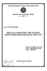 Luận văn Khảo sát ảnh hưởng việc sử dụng kháng sinh trong bảo quản thủy sản