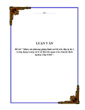 Luận văn Khảo sát phương pháp bình sai lới trắc địa tự do v à ứng dụng trong xử lý số liệu lới quan trắc chuyển dịch ngang công trình