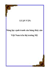 Luận văn Năng lực cạnh tranh của hàng thủy sản Việt Nam trên thị trường Mỹ