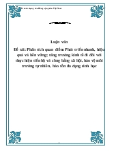 Luận văn Phân tích quan điểm Phát triển nhanh, hiệu quả và bền vững; tăng trưởng kinh tế đi đôi với thực hiện tiến bộ và công bằng xã hội, bảo vệ môi trường tự nhiên, bảo tồn đa dạng sinh học