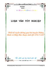 Luận văn Thiết kế tuyến đường qua hai huyện Thăng Bình và Hiệp Đức thuộc tỉnh QUẢNG NAM