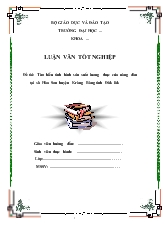 Luận văn Tìm hiểu tình hình sản xuất lương thực của nông dân tại xã Hòa Sơn huyện Krông Bông tỉnh Đăk lăk
