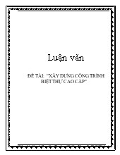 Luận văn Xây dựng công trình biệt thự cao cấp